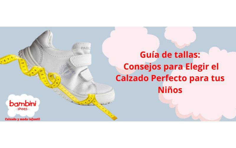 Guía de Tallas Calzado Infantil en Alicante